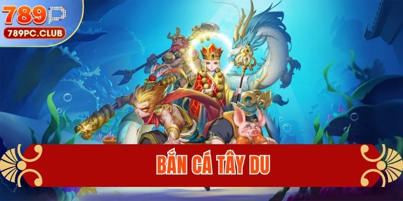 Bắn Cá Tây Du - Đại Náo Thiên Vương, Săn Thưởng Cực Khủng