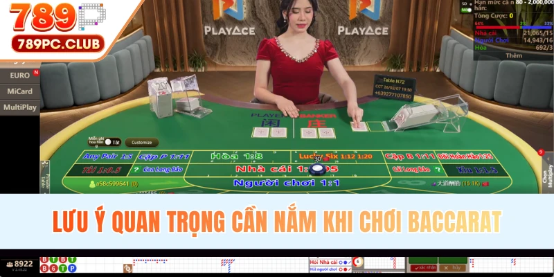 Lưu ý quan trọng cần nắm khi chơi game Baccarat